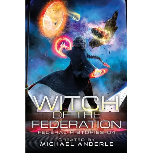 Witch Of The Federation IV - Paperback