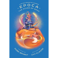 Epoca: The River of Sand - Hardcover