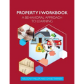 Property I Workbook: A Behavioral Approach to Learning