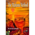 The Manana Method-2nd Edition: Revised and Revisited - Paperback