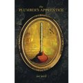 The Plumber's Apprentice - Paperback