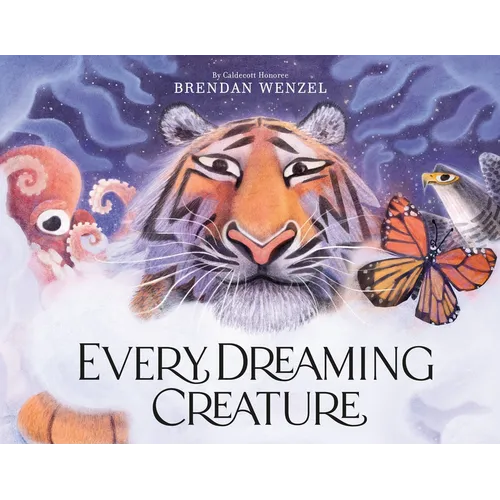 Every Dreaming Creature - Hardcover