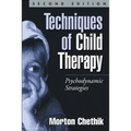 Techniques of Child Therapy: Psychodynamic Strategies - Paperback
