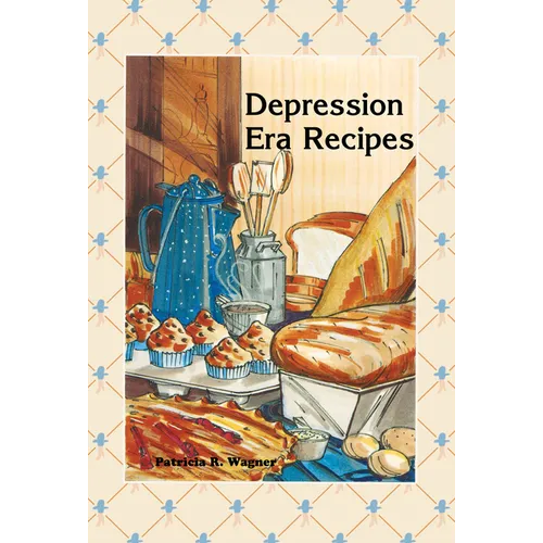 Depression Era Recipes - Paperback