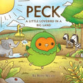 Peck - A Little Lovebird In A Big Land - Paperback