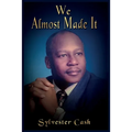 We Almost Made It - Paperback