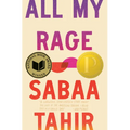 All My Rage - Hardcover