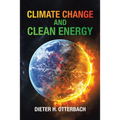 Climate Change and Clean Energy - Paperback