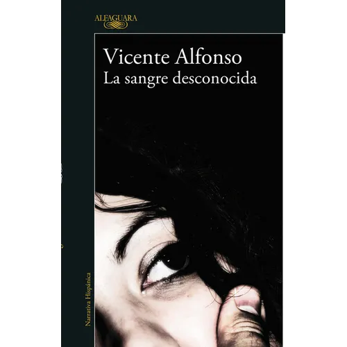 La Sangre Desconocida / Unknown Blood - Paperback