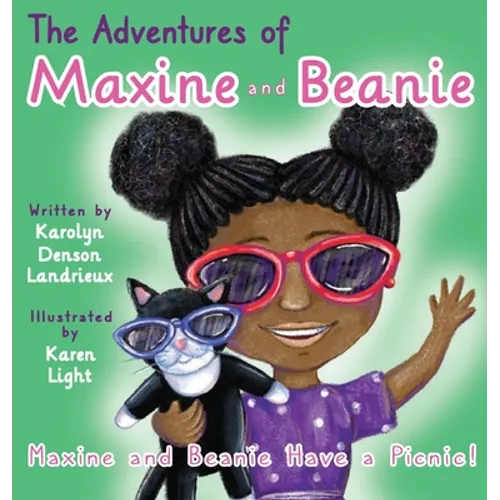 Maxine and Beanie Have a Picnic - Hardcover