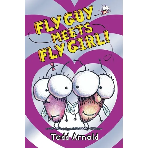 Fly Guy Meets Fly Girl! (Fly Guy #8): Volume 8 - Hardcover