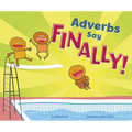 Adverbs Say Finally! - Paperback