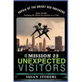 Mission 2: Unexpected Visitors
