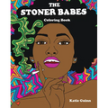 The Stoner Babes Coloring Book - Paperback