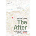 The After: A Veteran's Notes on Coming Home - Paperback