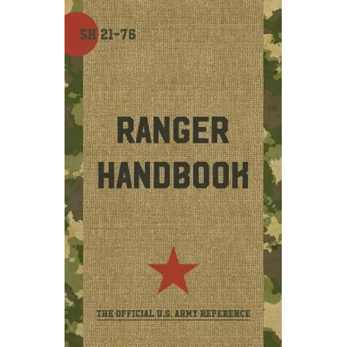 Ranger Handbook: Not For The Weak or Fainthearted