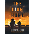 The Lion Hunt - Hardcover