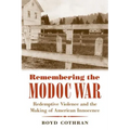 Remembering the Modoc War: Redemptive Violence and the Making of American Innocence