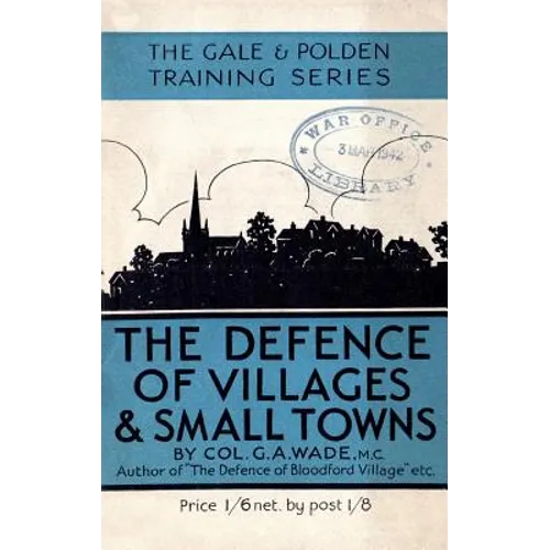 The Defence of Villages and Small Towns