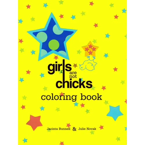 Girls Are Not Chicks Coloring Book - Paperback