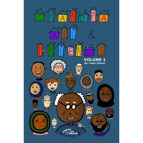 Grandpa Ali & Friends: Volume 1 - Paperback
