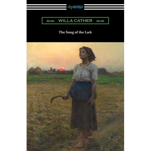 The Song of the Lark - Paperback