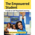The Empowered Student: A Guide to Self-Regulated Learning - Paperback