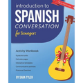 Introduction to Spanish Conversation for Teenagers - Paperback