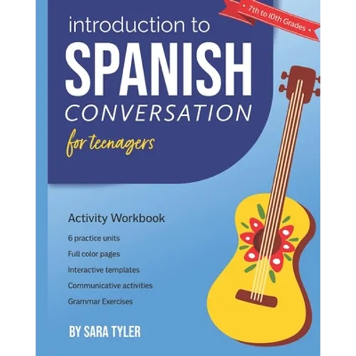 Introduction to Spanish Conversation for Teenagers - Paperback