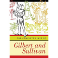 Complete Plays of Gilbert and Sullivan (Revised) - Paperback