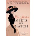 Miss Stanton Meets her Match: An Age-Gap Enemies-to-Lovers Historical Romance - Paperback