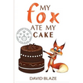 My Fox Ate My Cake - Paperback