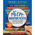 Micro Mentor Texts: Using Short Passages from Great Books to Teach Writer's Craft - Paperback