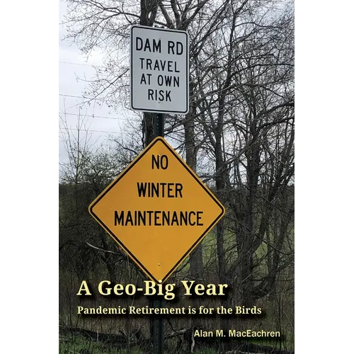 A Geo-Big Year: Pandemic Retirement is for the Birds