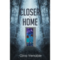 Closer to Home - Paperback