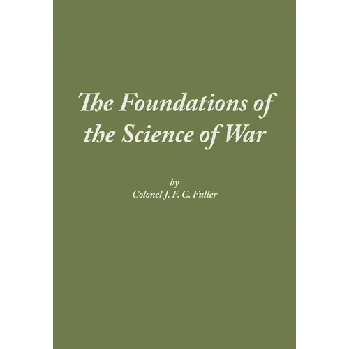 The Foundations of the Science of War