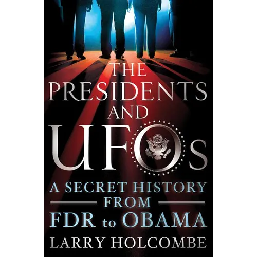 Presidents and UFOs - Paperback