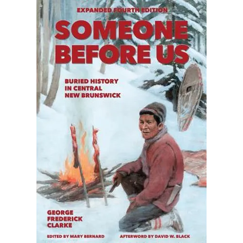 Someone Before Us: Buried History In Central New Brunswick - Paperback