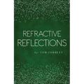 Refractive Reflections - Paperback