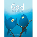 God Made Blue - Hardcover