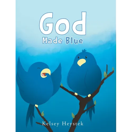 God Made Blue - Hardcover