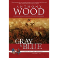 Gray & Blue: A Story of the Civil War