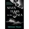 Seven Tears in the Sea - Paperback
