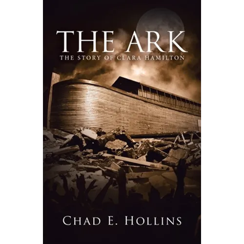 The Ark: The Story of Clara Hamilton - Paperback
