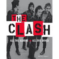 The Clash: All the Albums All the Songs - Hardcover