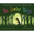 The Littlest Things - Hardcover
