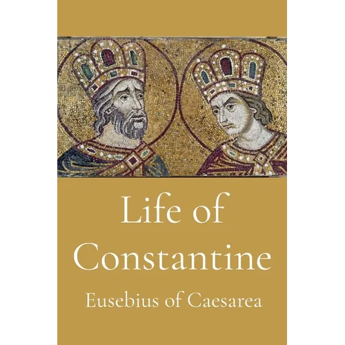 Life of Constantine - Paperback