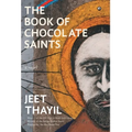The Book Of Chocolate Saints - Hardcover