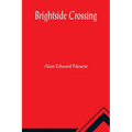 Brightside Crossing - Paperback