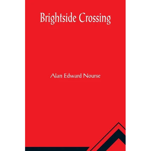 Brightside Crossing - Paperback